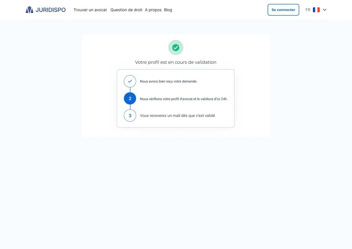 Formulaire d'inscription avocat et confirmation de validation sous 24h · vue 2 sur 2